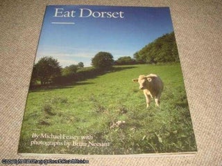 Item #038511 Eat Dorset. Michael Feasey
