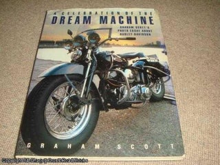 Item #038747 A Celebration of the Dream Machine - Graham Scott's Photo Essay about the...