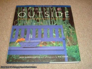 Item #039958 Pure Style Outside - Accessible Ideas For Making The Most Of Your Outside Space...