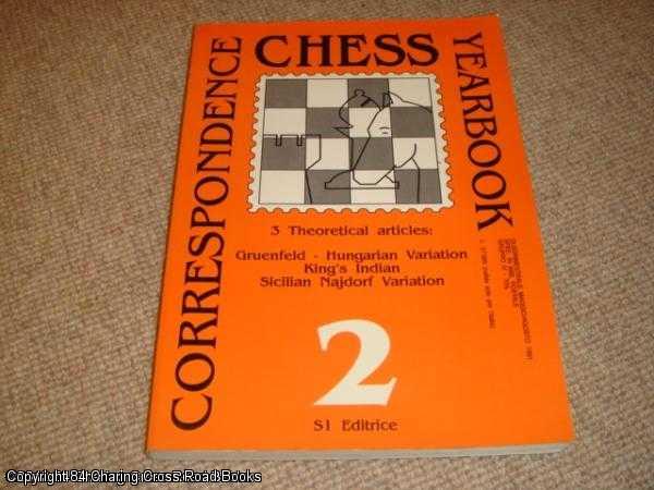 Item #040181 Correspondence Chess Yearbook 2: (Theoretical Articles Gruenfeld-Hungarian Variation, King's Indian, Sicilian Najdorf Variation). Correspondence Tournament News Review.