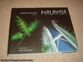 Item #040804 Malaysia (SIGNED by Walter Francois, 1st ed hardback). Walter Francois