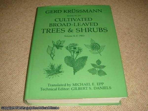Item #051935 Manual of Cultivated Broad-leaved Trees and Shrubs: E-PRO vol 2. Gerd Krussmann.