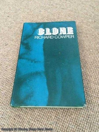 Item #053278 Clone (1973 SF Book Club hardback). Richard Cowper