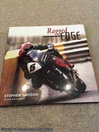 Item #053752 Ragged Edge: A Raw and Intimate Portrait of Road Racing (2005 2nd impression...
