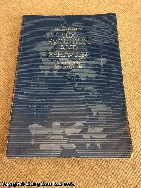 Item #056218 Sex, Evolution and Behaviour (2nd edition). Margo Wilson, Martin, Daly.