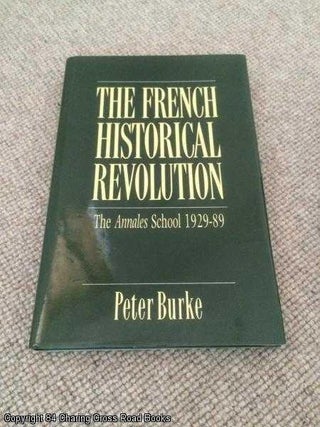 Item #057590 The French Historical Revolution: The Annales School, 1929-89 (Key Contemporary...