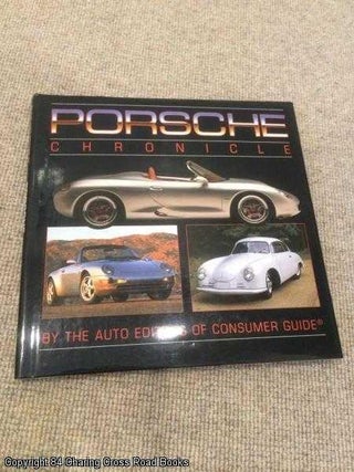 Item #057705 Porsche Chronicle. Auto, Of Consumer Guide