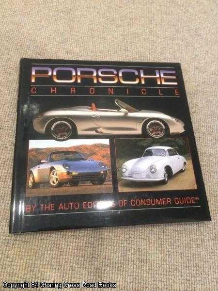 Item #057705 Porsche Chronicle. Auto, Of Consumer Guide.