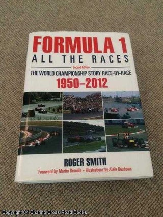 Item #058231 Formula 1: All the Races - 2nd Edition: The World Championship Story Race-By-Race:...