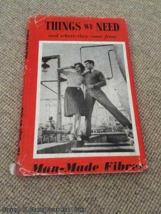 Item #058509 Man-made fibres (Things we need and where they come from series, 1st edition...