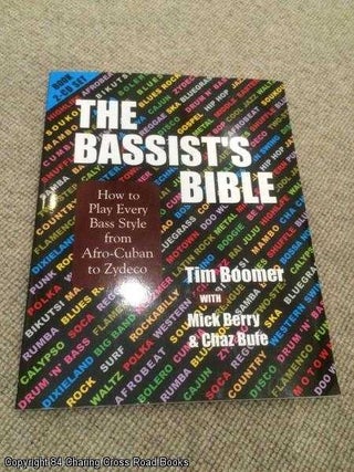 Item #058661 Bassist's Bible: How to Play Every Bass Style from Afro-Cuban to Zydeco (Musician's...