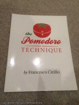 Item #059732 The Pomodoro Technique. Francesco Cirillo