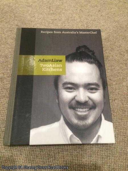 Item #060243 Two Asian Kitchens. Adam Liaw.