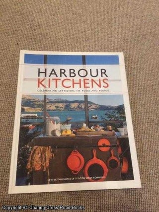 Item #060717 Harbour Kitchens (2nd edition). Lyttelton Main, Lyttelton West Schools