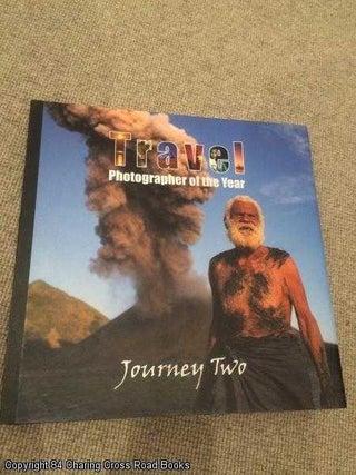Item #062177 Journey Two: Travel Photographer of the Year (1st edition hardback). Christopher Coe