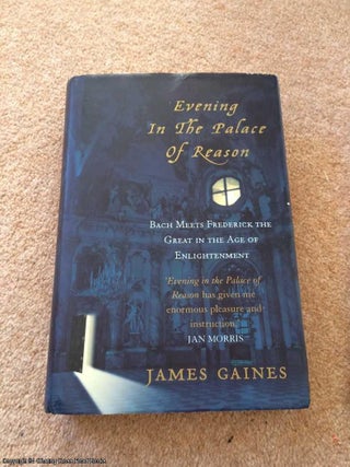 Item #064532 Evening in the Palace of Reason: Bach Meets Frederick the Great in the Age of...