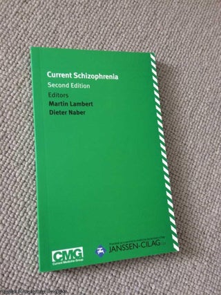 Item #066213 Current Schizophrenia: Second Edition. Dieter Naber