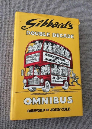 Item #067100 Double Decade Omnibus (Signed & dedicated). Les Gibbard