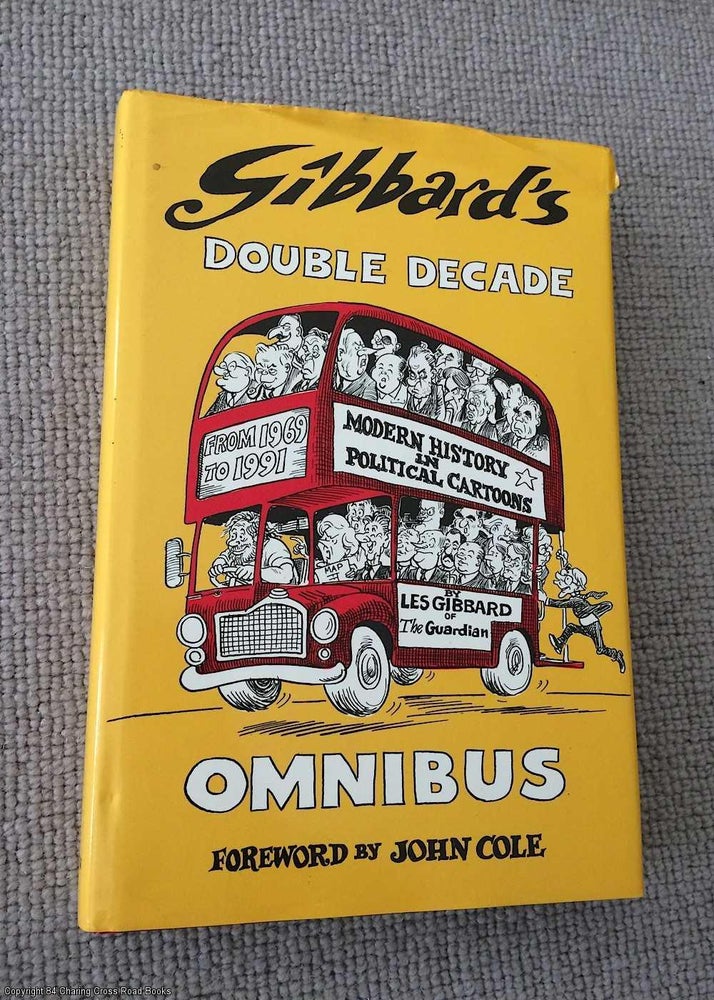 Item #067100 Double Decade Omnibus (Signed & dedicated). Les Gibbard.