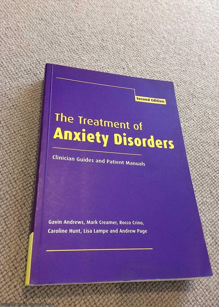 Item #068716 The Treatment of Anxiety Disorders: Clinician Guides and Patient Manuals. Gavin Andrews.