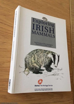 Item #069935 Exploring Irish Mammals. Rory Harrington, Tom, Hayden