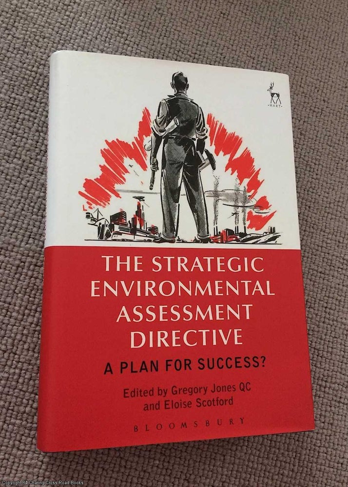 Item #070697 The Strategic Environmental Assessment Directive: A Plan for Success? Gregory Jones QC.