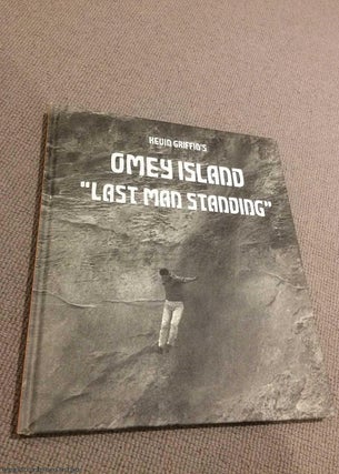 Item #071283 Omey Island: Last Man Standing (Signed). Kevin A. Griffin