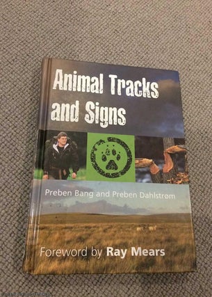 Item #071496 Animal Tracks and Signs (Pocket Nature Guide). Preben Bang, Ray Mears