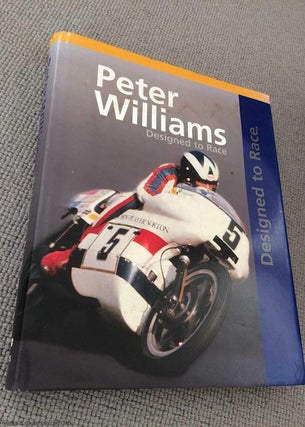 Item #071680 Peter Williams - Designed to Race. Redline Books