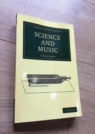 Item #072606 Science and Music. James Jeans