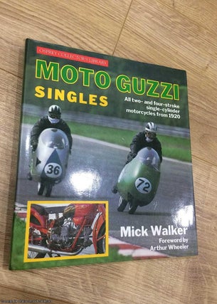 Item #073276 Moto Guzzi singles: All two- and four-stroke single-cylinder motorcycles from 1920...