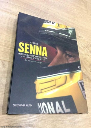 Item #073428 Senna: Memories and Mementoes from a Life Lived at Full Speed. Christopher Hilton