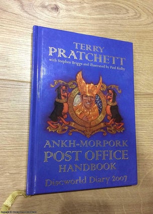 Item #075569 The Ankh-Morpork Post Office Handbook: Discworld Diary 2007 (Gollancz S.F.). Stephen...
