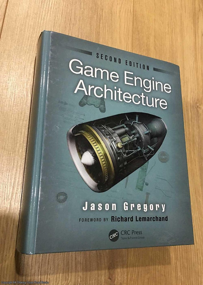 Item #075903 Game Engine Architecture. Jason Gregory.