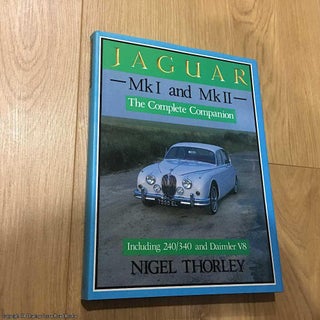 Item #076254 Jaguar Mk. I and II: The Complete Companion. Nigel Thorley