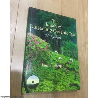 Item #076281 The Rajah of Darjeeling Organic Tea: Makaibari (with DVD). Rajah Banerjee