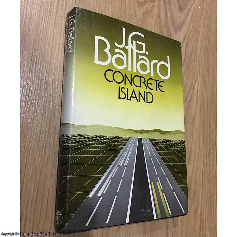 Item #076417 Concrete Island. J. G. Ballard.
