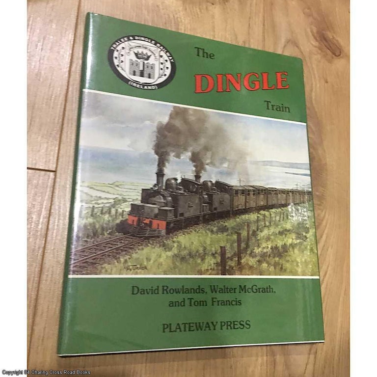 Item #076543 The Dingle Train. David Rowlands.