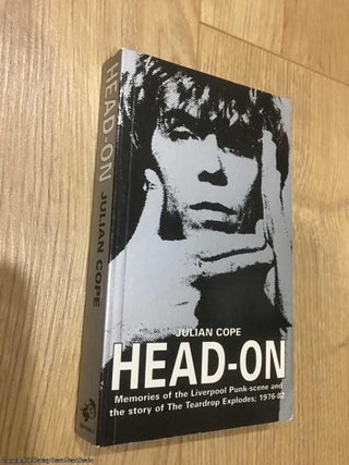 Item #076802 Head-On (Signed and dedicated by Julian Cope). Julian Cope