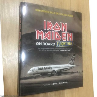 Item #077829 Iron Maiden - On Board Flight 666. Iron Maiden, John McMurtrie