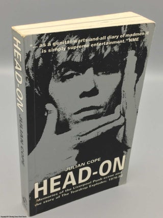 Item #078119 Head-on: Memories of the Liverpool Punk Scene and the Story of the Teardrop...