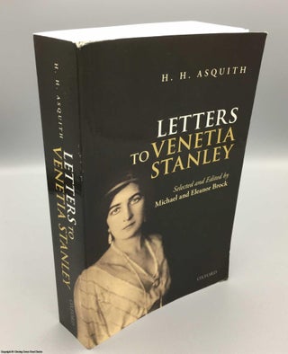 Item #078275 H. H. Asquith Letters to Venetia Stanley. Eleanor Brock, Michael