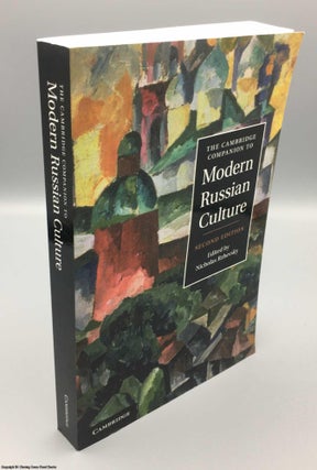 Item #078310 The Cambridge Companion to Modern Russian Culture. Nicholas Rzhevsky