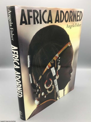 Item #078406 Africa Adorned. Angela Fisher