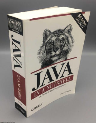 Item #078484 Java in a Nutshell - a desktop quick reference. David Flanagan