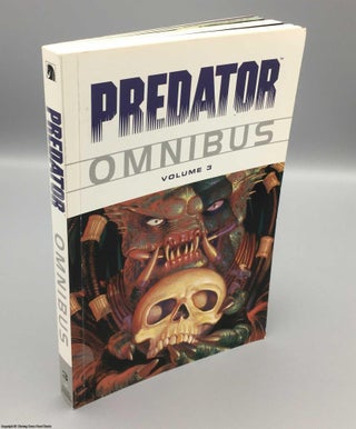 Item #078603 Predator Omnibus Volume 3. Arcudi, Vachss