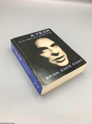 Item #078614 A Year With Swollen Appendices: The Diary of Brian Eno (1st impression, pink...