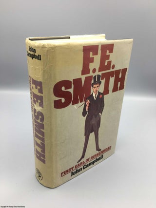 Item #078671 F. E. Smith, First Earl of Birkenhead. John Campbell