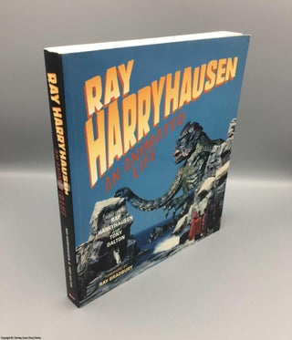 Item #078733 Ray Harryhausen: An Animated Life. Ray Harryhausen, Tony Dalton, Ray Bradbury