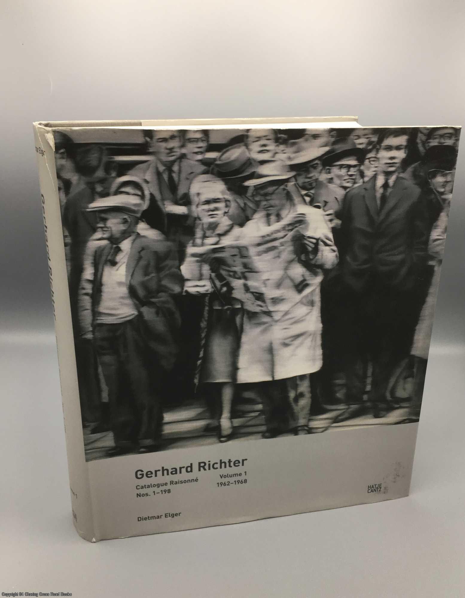 Gerhard Richter: Catalogue Raisonne Nos. 1-198 Vol 1 1962-68 by Dietmar  Elger, Gerhard Richter on 84 Charing Cross Rare Books